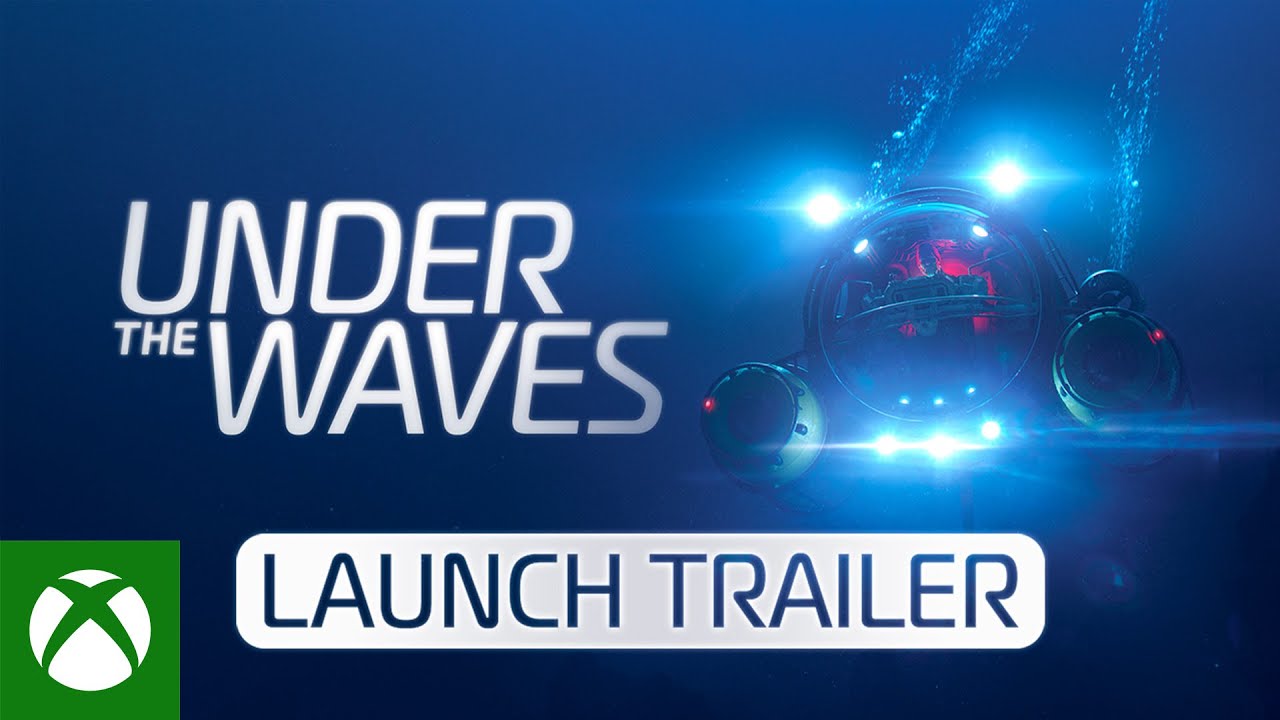 Under the Waves - Launch Trailer