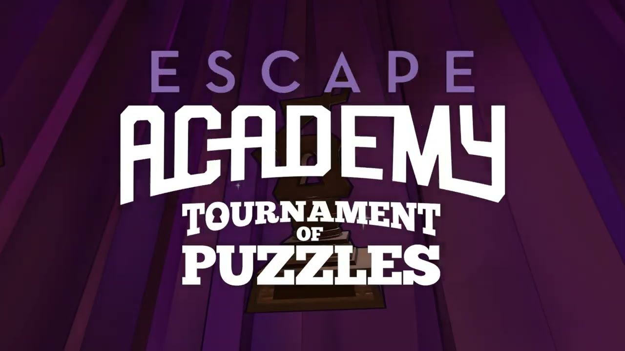 Escape Academy Tournament of Puzzles - Launch Trailer