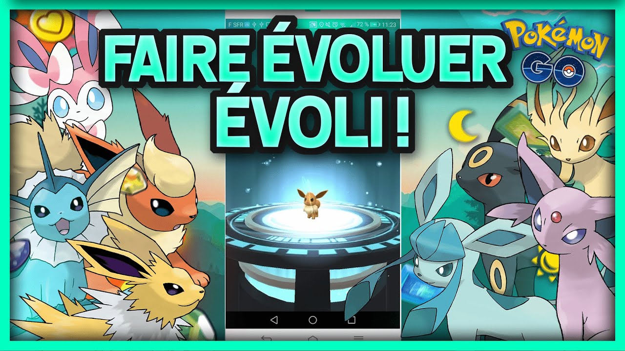 Comment faire Évoluer Évoli sur Pokémon Go ? (Choisir son Évolution)