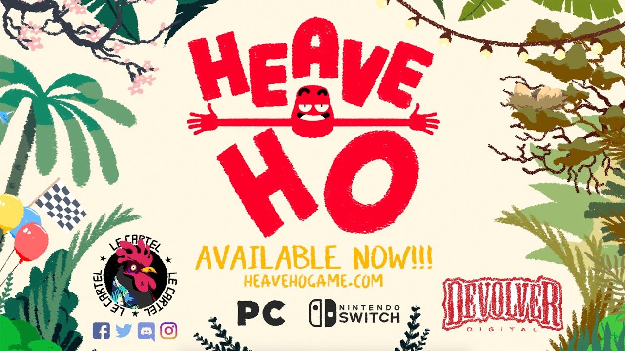 Heave Ho - Launch Trailer