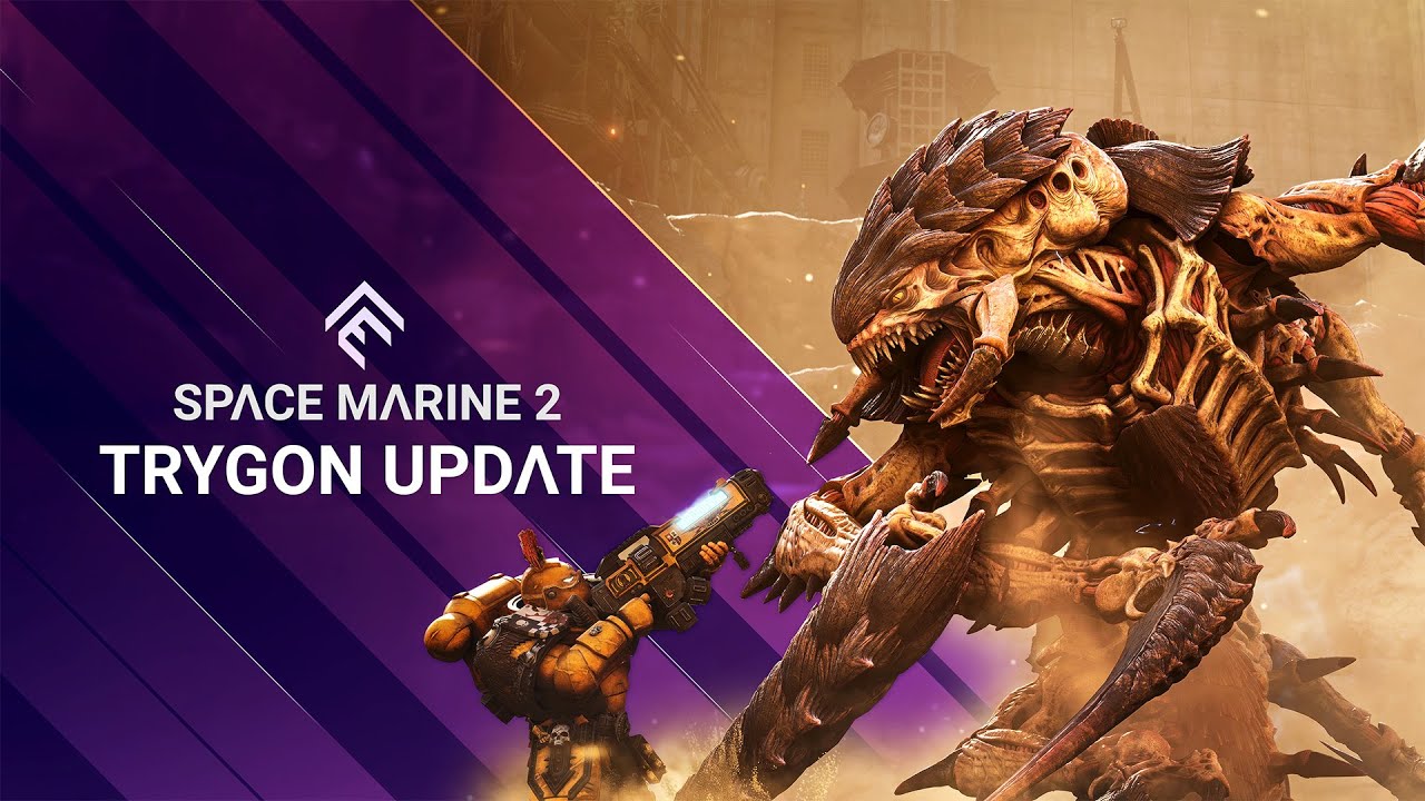 Space Marine 2 - Trygon Update