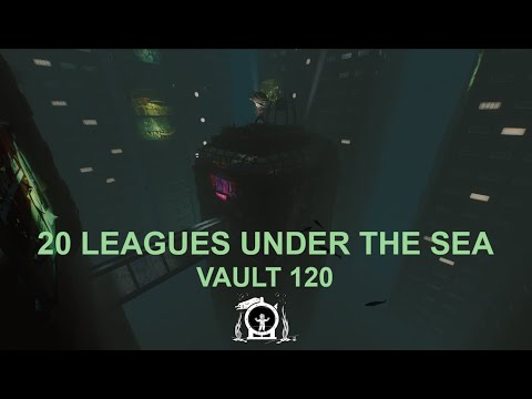 20 LEAGUES UNDER THE SEA - VAULT 120  *FALLOUT 4 MOD*