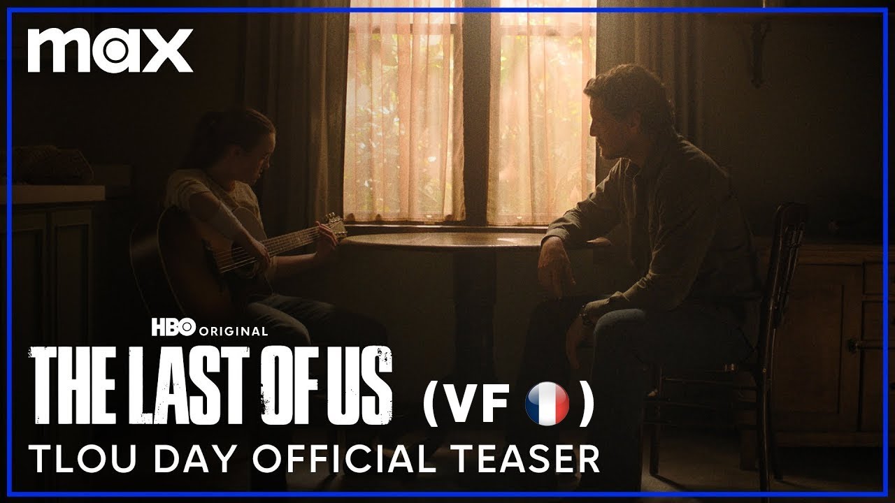 THE LAST OF US - SAISON 02 - TRAILER DU THE LAST OF US DAY (VF🇫🇷 )