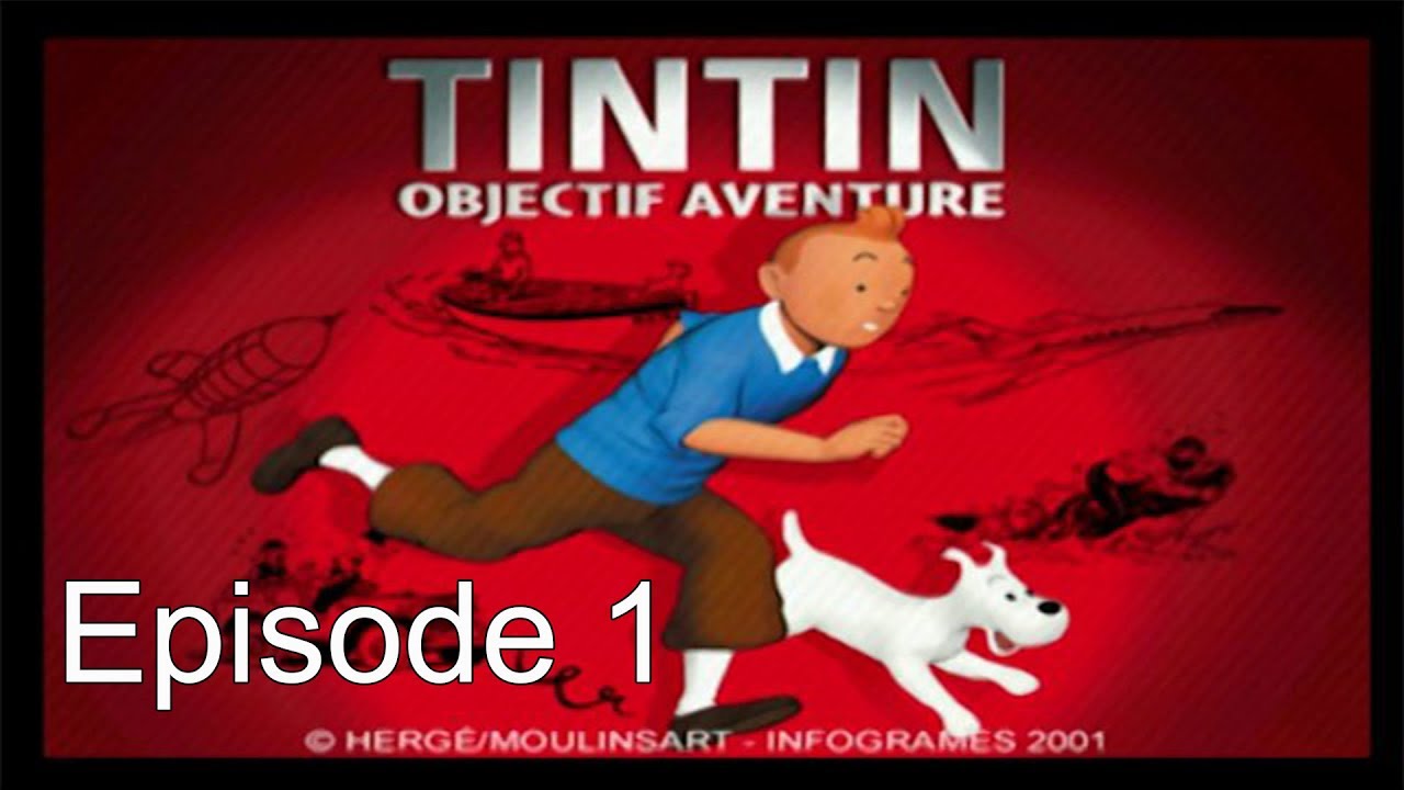Tintin Objectif Aventure  #1 - La propriété de Müller (PS1) [FR]