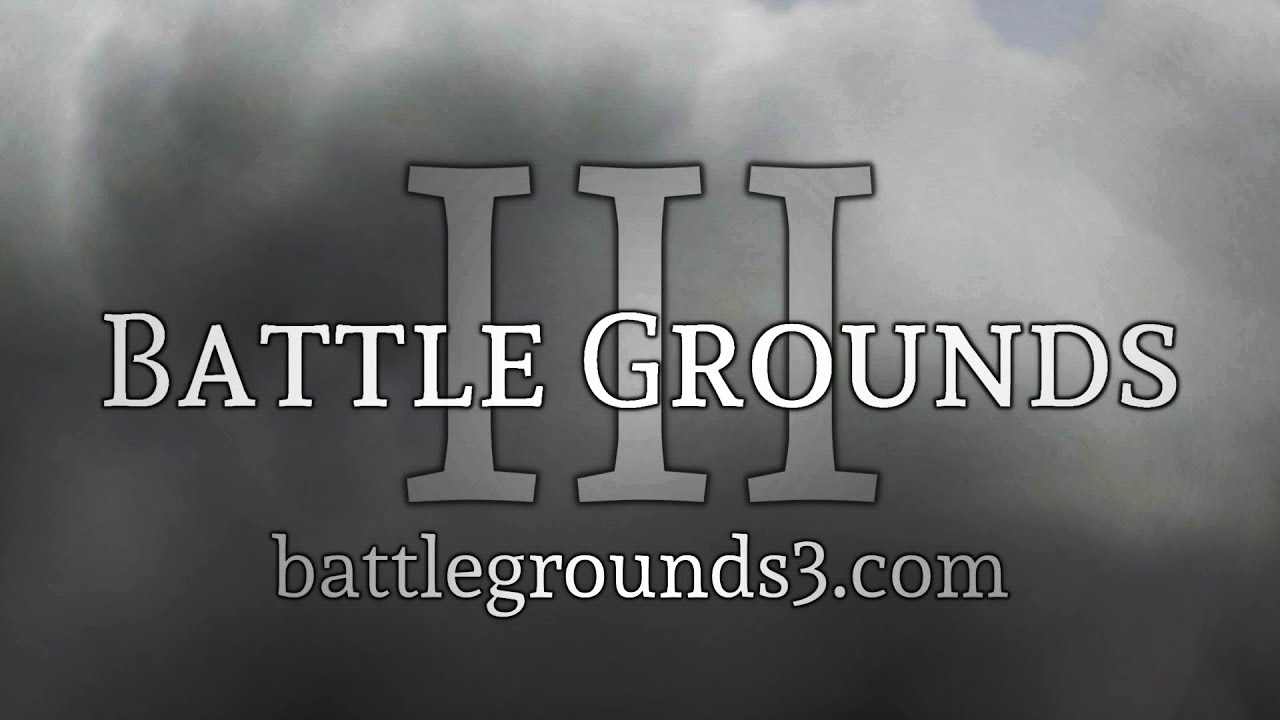Battle Grounds III Teaser Trailer OFFICIAL