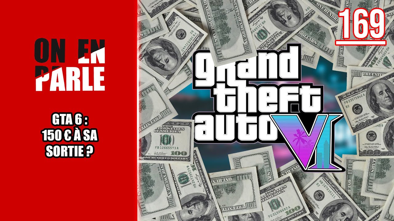 GTA 6 POURRAIT COÛTER 150€ À SA SORTIE... VRAIMENT ?