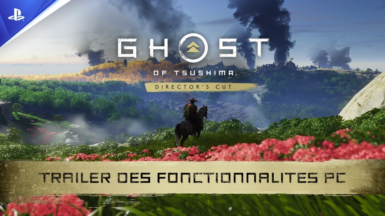 Ghost of Tsushima DIRECTOR'S CUT PC | Trailer des fonctionnalités PC - 4K