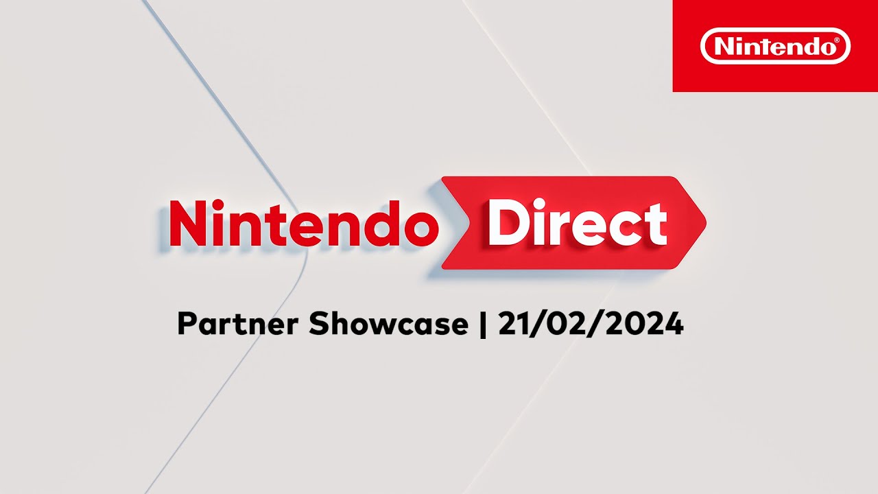 Nintendo Direct: Partner Showcase – 21/02/2024