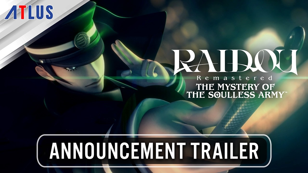 RAIDOU Remastered: The Mystery of the Soulless Army — Announcement Trailer