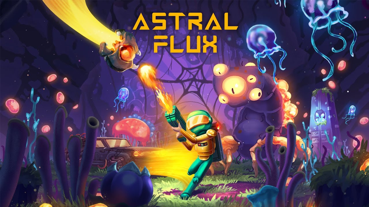 Astral Flux | Trailer