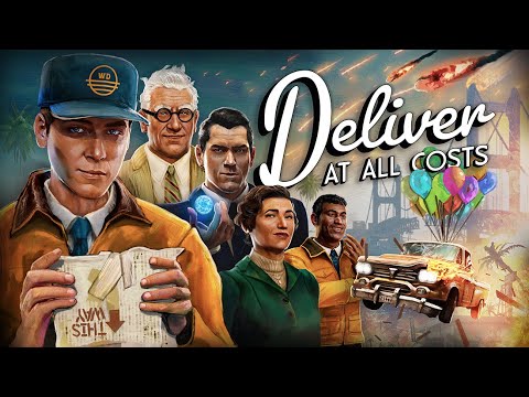 Deliver At All Costs - Launch Trailer