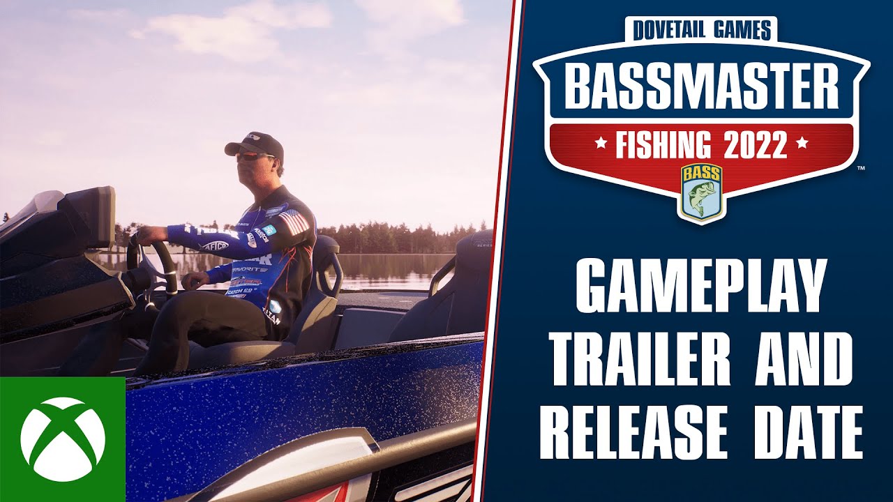 Bassmaster Fishing 2022 Gameplay Trailer
