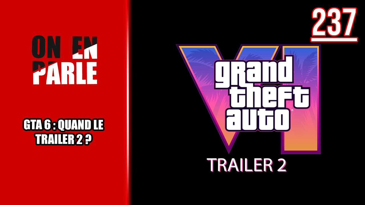 GTA 6 : POURQUOI LE SECOND TRAILER MET-IL AUTANT DE TEMPS ?