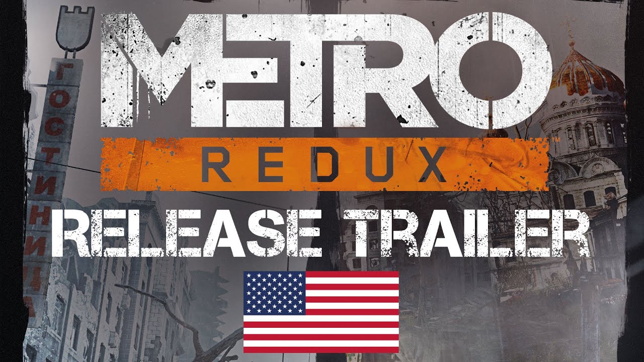Metro Redux - Launch Trailer [US]