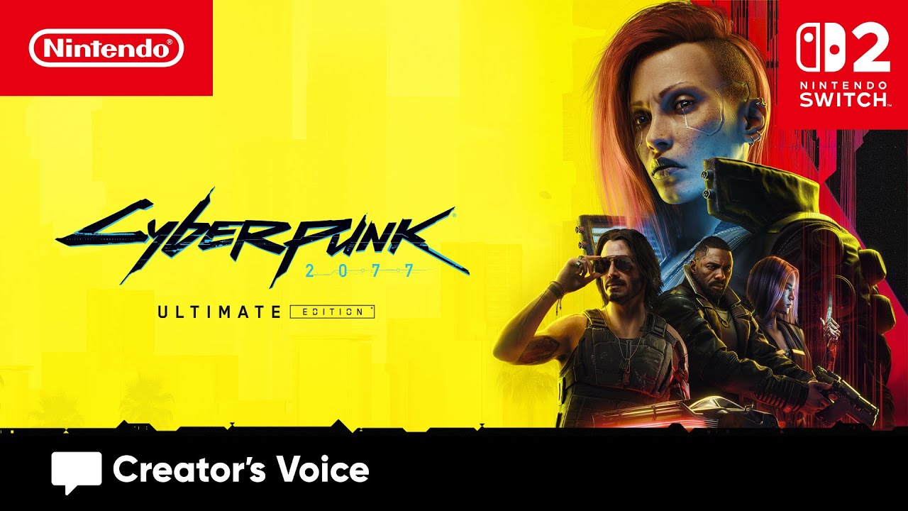 Cyberpunk 2077: Ultimate Edition – Creator's Voice (Nintendo Switch 2)