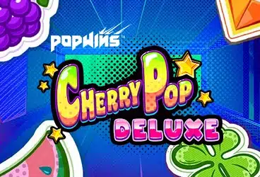 Cherry Pop Deluxe