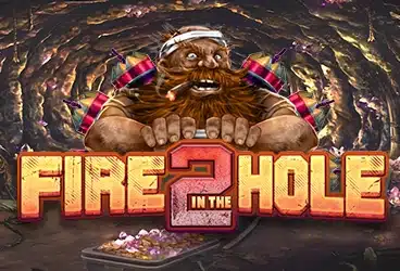 Fire In The Hole 2