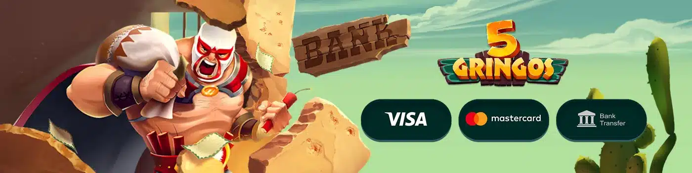 Moyens de paiement 5Gringos casino