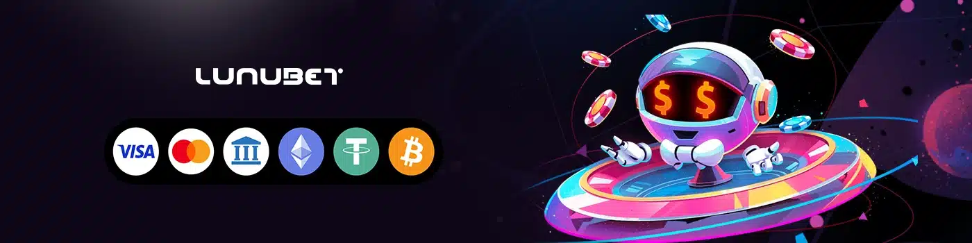 Méthodes de paiement sur Lunubet Casino